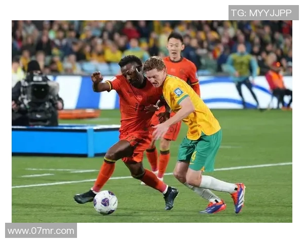 中国蓝队迎战澳大利亚队期待精彩对决展现足球魅力与团队精神